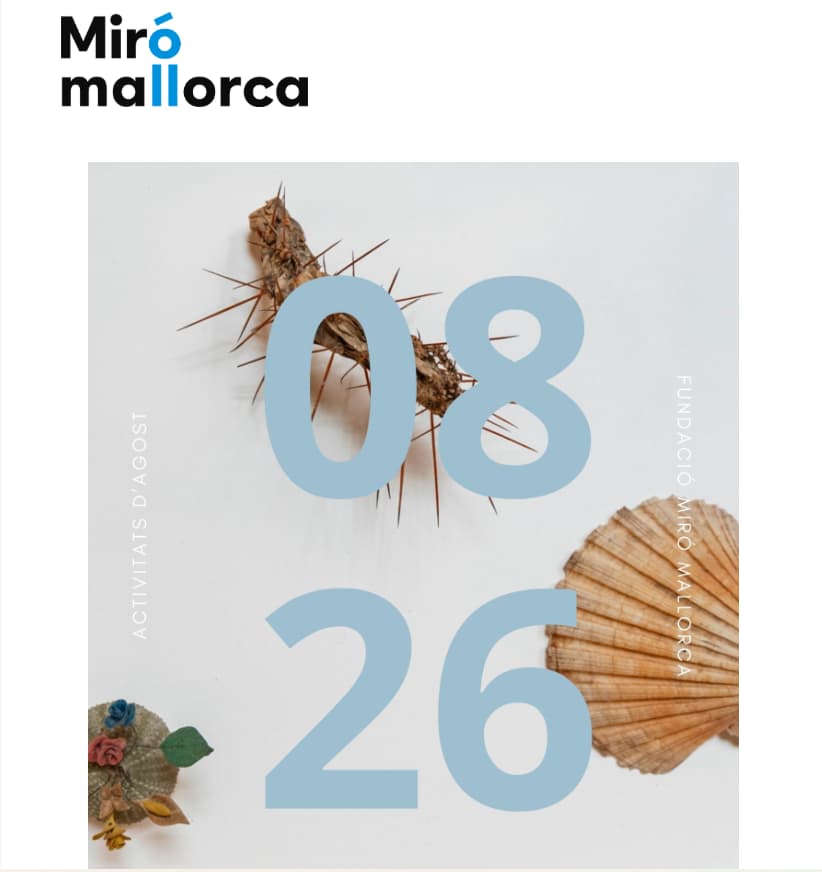 Agenda Fundación Miró Mallorca | agosto 2026 Actividades Fundación Miró Agosto 2026